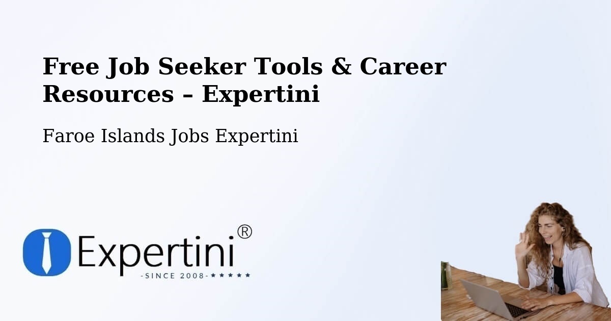 Free Job Seeker Tools & Career Resources – Ytri Skáli - Ytri Skáli, Faroe Islands Jobs Expertini